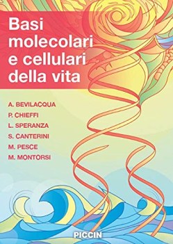 basi molecolari e cellulari della vita