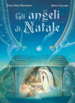 angeli di natale ediz illustrata