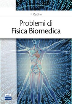 problemi di fisica biomedica