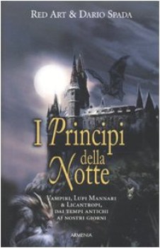 principi della notte ediz illustrata