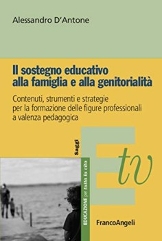 sostegno educativo alla famiglia e alla genitorialit contenuti