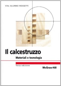 calcestruzzo materiali e tecnologia