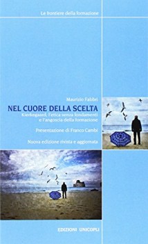 nel cuore della scelta