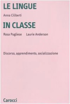 lingue in classe discorso apprendimento socializzazione