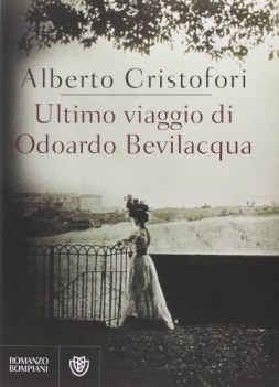 ultimo viaggio di odoardo bevilacqua