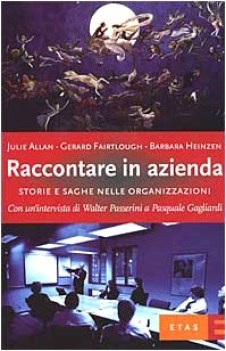 raccontare in azienda storie e saghe nelle organizzazioni