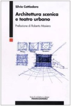 architettura scenica e teatro urbano ESAURITO