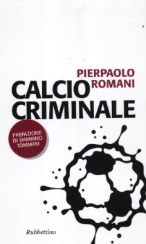 calcio criminale