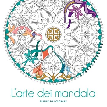 arte dei mandala disegni da colorare ediz illustrata