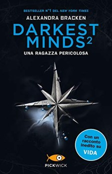 ragazza pericolosa darkest minds vol 2