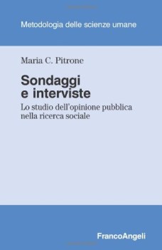 sondaggi e interviste lo studio dellopinione pubblica nella ricerca