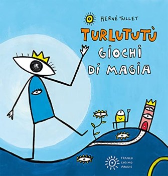 turlututu giochi di magia ediz. a colori