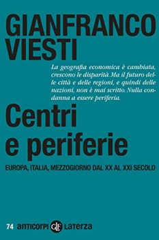 centri e periferie europa italia mezzogiorno dal xx al xxi secolo