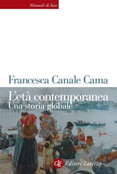 et contemporanea una storia globale