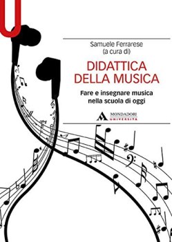 didattica della musica fare e insegnare musica nella scuola di oggi