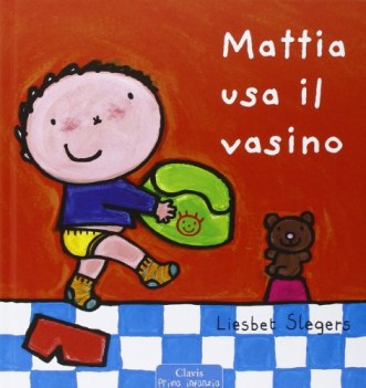 mattia usa il vasino ediz. illustrata