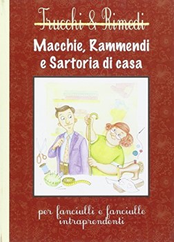 macchie rammendi e satoria di casa per fanciulli e fanciulle intraprendenti