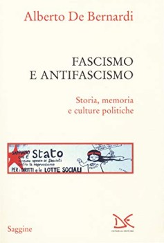 fascismo e antifascismo storia memoria e culture politiche