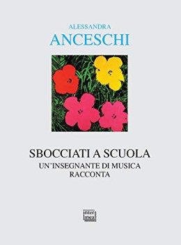 sbocciati a scuola