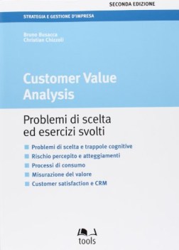 customer value analysis problemi di scelta ed esercizi svolti