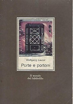 porte e portoni ediz illustrata