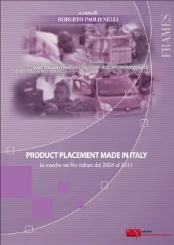 product placement made in italy le marche nei film italiani dal 2004 al 2011