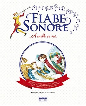 fiabe sonore a mille ce ne le storie piu belle da leggere e ascoltare