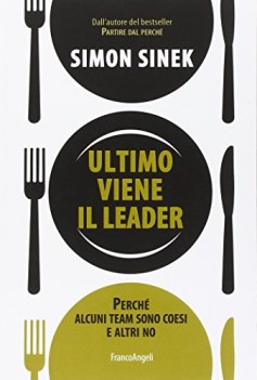 ultimo viene il leader