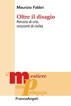 oltre il disagio percorsi di crisi orizzonti di civilt