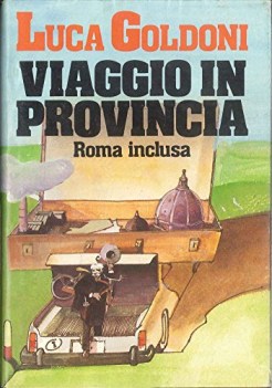 viaggio in provincia roma inclusa