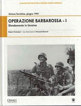 operazione barbarossa I sfondamento in ucraina unione sovietica giugno 1941