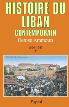 histoire du liban contemporain tome 1