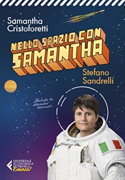 nello spazio con samantha  ediz illustrata