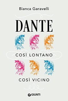 dante cosi lontano cosi vicino