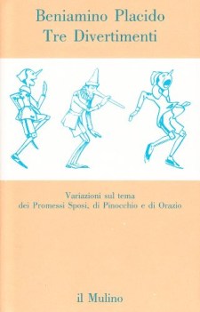 tre divertimenti variazioni sul tema dei promessi sposi di pinocchio