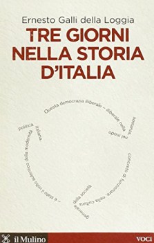 tre giorni nella storia d italia