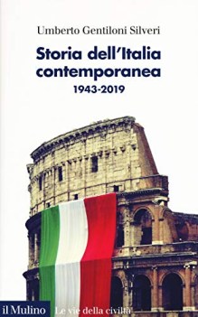 storia dellitalia contemporanea 19432019