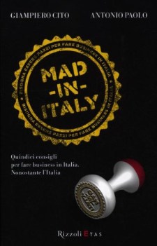 mad in italy quindici consigli per fare business in italia