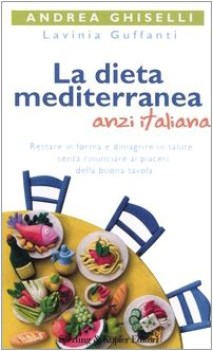 dieta mediterranea anzi italiana