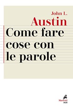 come fare cose con le parole