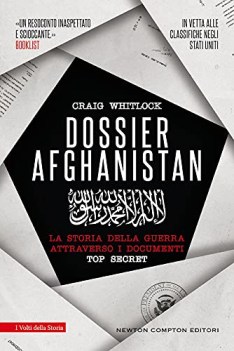 dossier afghanistan la storia della guerra attraverso i documenti top