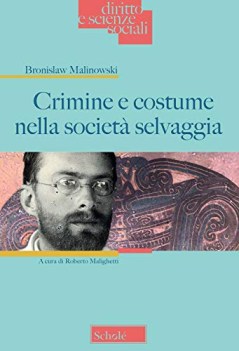 crimine e costume nella societa selvaggia