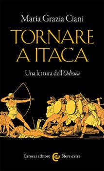 tornare a itaca una lettura dell\'odissea