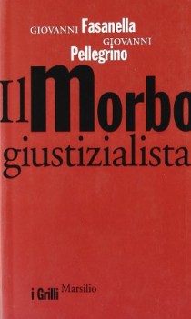 morbo giustizialista