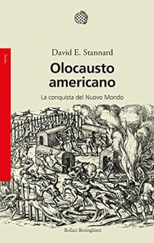 olocausto americano la conquista del nuovo mondo