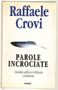 parole incrociate guida alla scrittura creativa