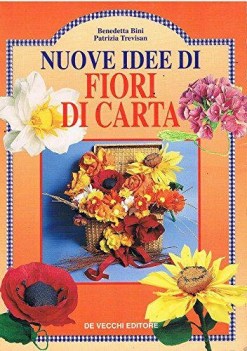 nuove idee di fiori di carta