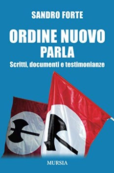 ordine nuovo parla scritti documenti e testimonianze premio caravel