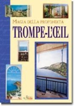 magia della profondita trompe l oeil