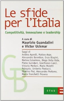 sfide per litalia competitivita\' innovazione e leadership